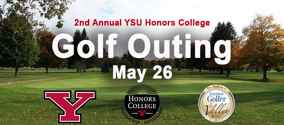 YSU Honors College Golf Outing 2018 YSU Honors College Golf Outing 2018 Banner