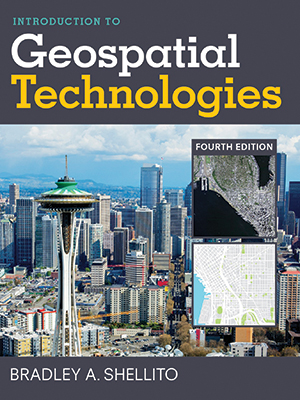 Introduction to Geospatial Technologies (4th edition), by Bradley A. Shellito