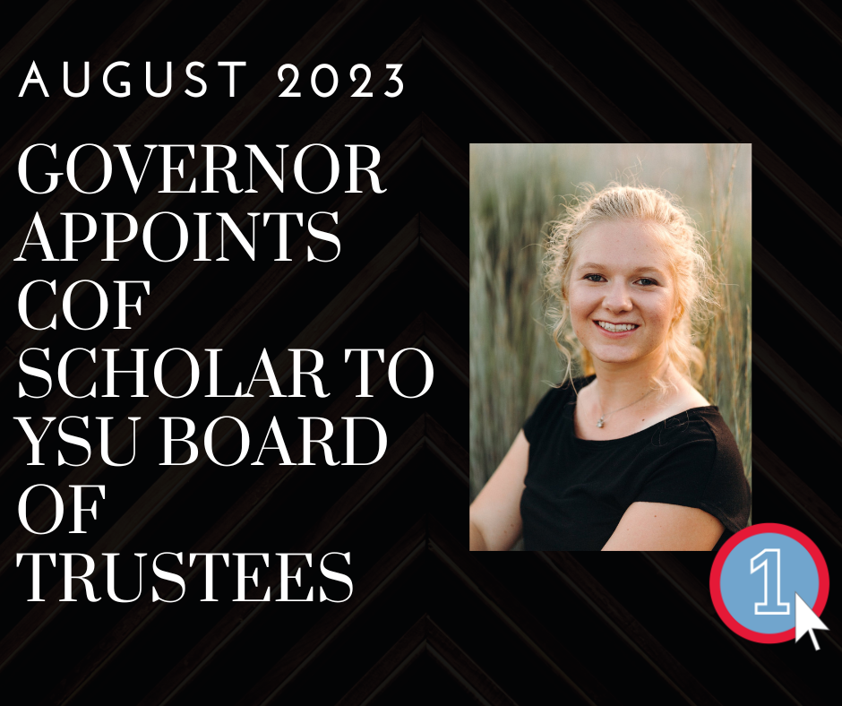 August 2023 Governor Appoints COF Scholar to YSU Board of Trustees