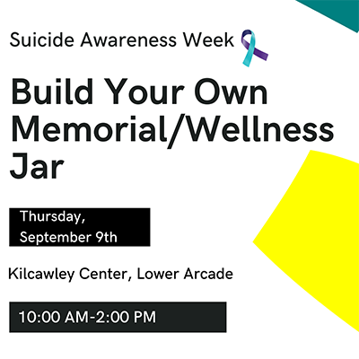 event Suicide Awareness Week: Build your own memorial/welness jar