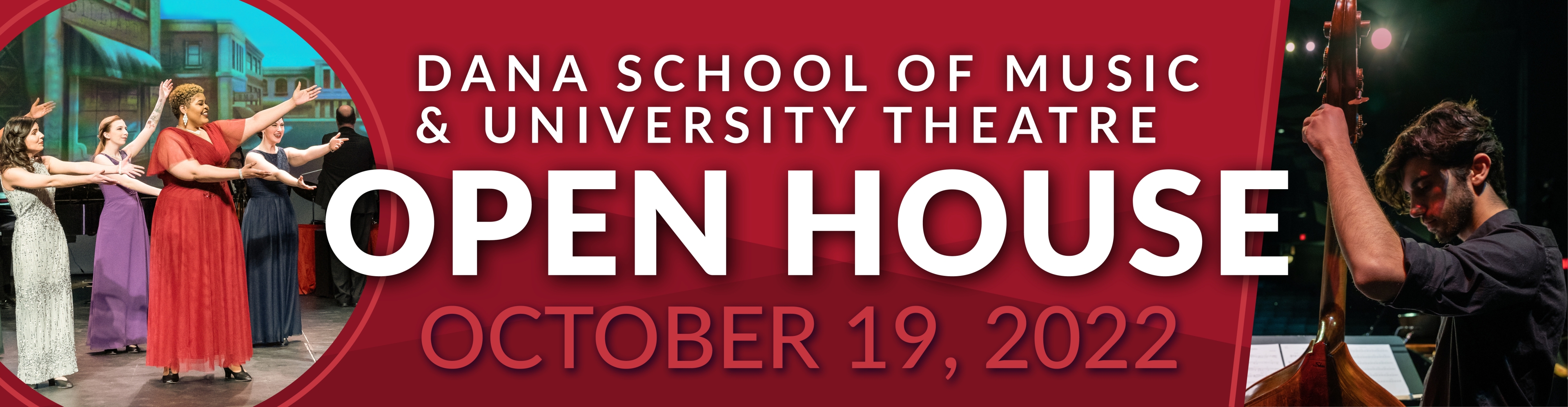 Dana School of Music & University Theatre Open House October 19, 2022