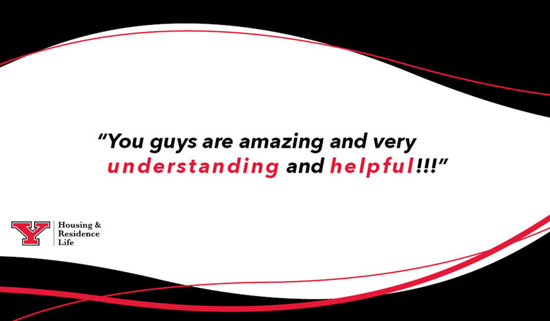 “You guys are amazing and very understanding and helpful!!!”