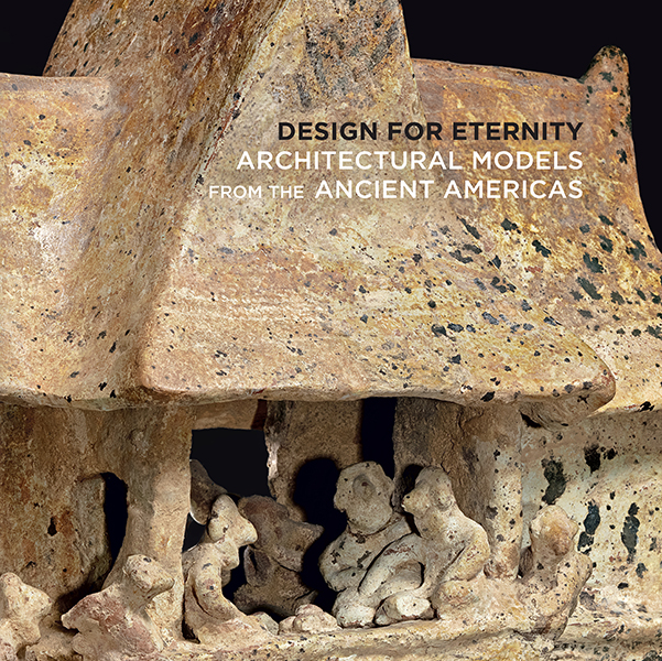 Architectural Models from the Ancient Americas