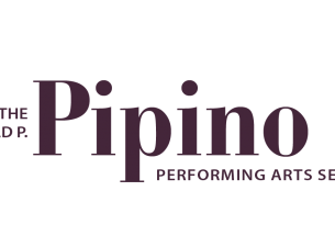 The Donald P. Pipino Performing Art Series