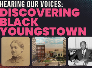 Hearing Our Voices: Discovering Black Youngstown
